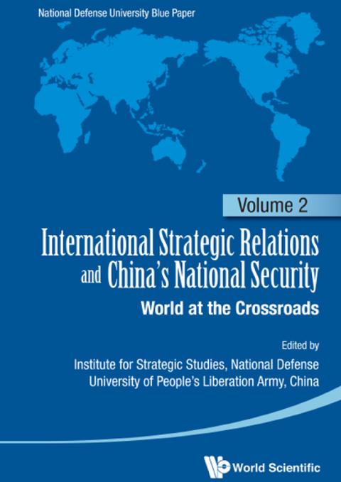 Cover image for book International Strategic Relations and China's National Security: World at the Crossroads