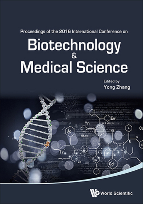 Cover image for book Biotechnology and Medical Science: Proceedings of the 2016 International Conference on Biotechnology and Medical Science