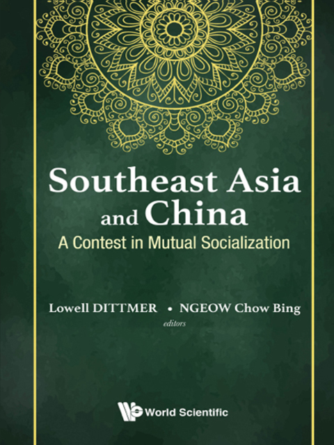 Cover image for book Southeast Asia and China: A Contest in Mutual Socialization
