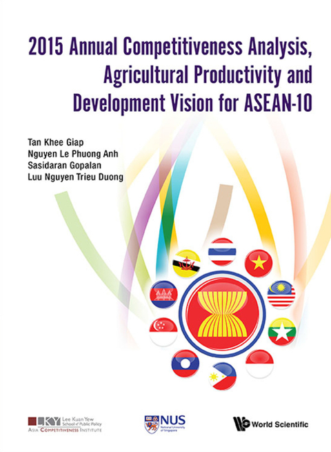 Cover image for book 2015 Annual Competitiveness Analysis, Agricultural Productivity and Development Vision for ASEAN-10