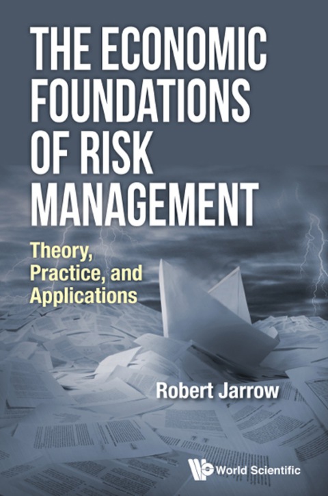 Cover image for book ECONOMIC FOUNDATIONS OF RISK MANAGEMENT, THE