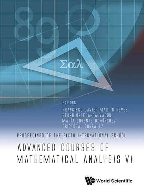 Cover image for book Advanced Courses of Mathematical Analysis VI: Proceedings of the Sixth International School