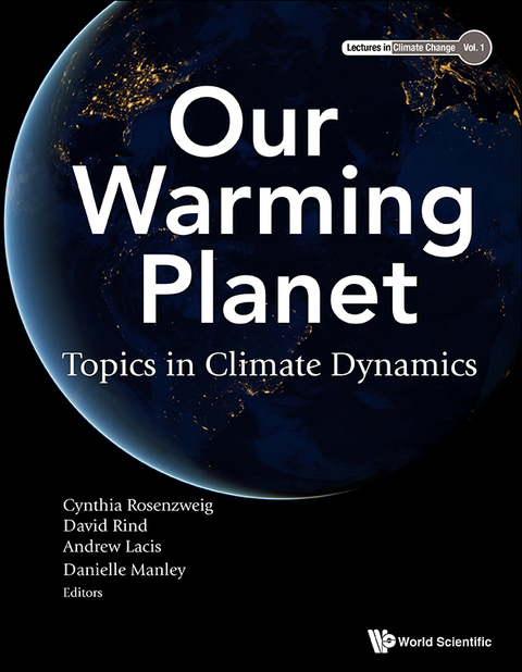 Cover image for book Our Warming Planet: Topics in Climate Dynamics