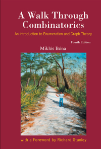 Titelbild: Walk Through Combinatorics  A: An Introduction To Enumeration And Graph Theory 4th edition 9789813148840
