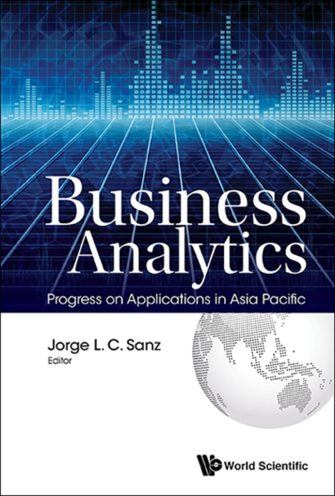 Cover image for book Business Analytics: Progress on Applications in Asia Pacific
