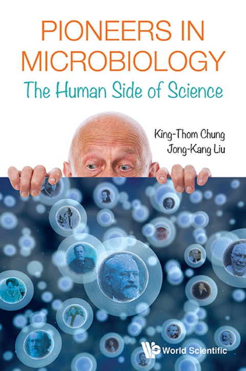 Cover image for book PIONEERS IN MICROBIOLOGY: THE HUMAN SIDE OF SCIENCE