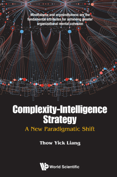 Cover image for book Complexity-Intelligence Strategy: A New Paradigmatic Shift