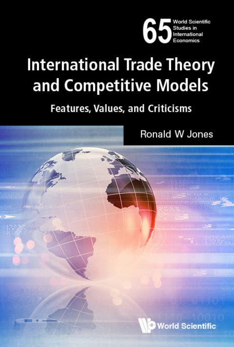 Cover image for book International Trade Theory and Competitive Models: Features, Values, and Criticisms