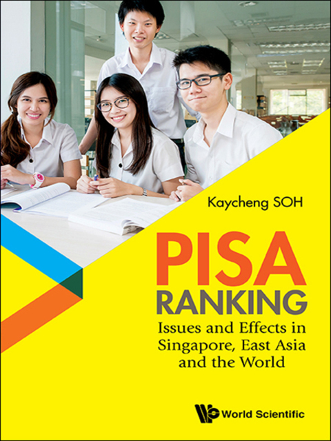 Cover image for book PISA Ranking: Issues and Effects in Singapore, East Asia and the World
