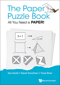 Cover image: Paper Puzzle Book, The: All You Need Is Paper! 9789813202405