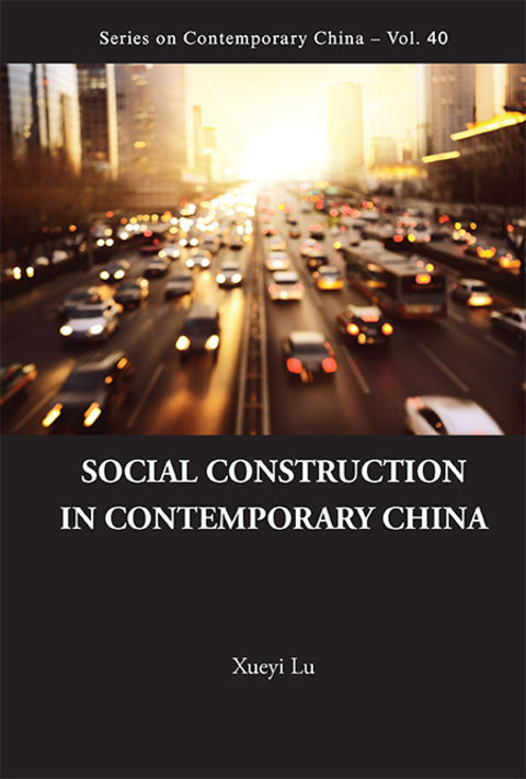 Cover image for book Social Construction in Contemporary China