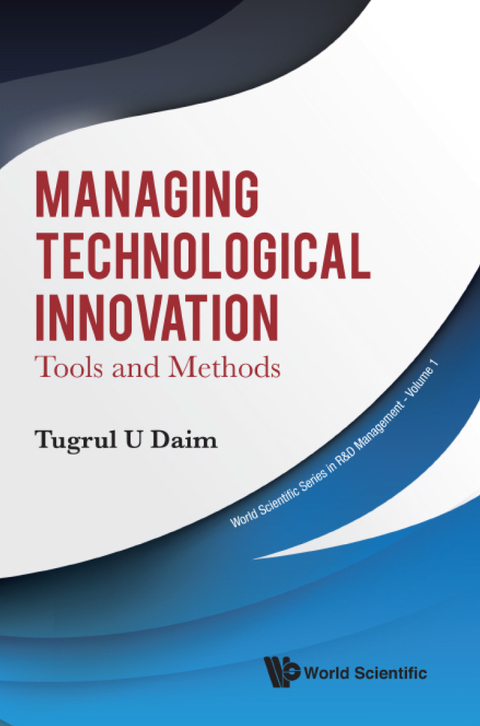 Cover image for book Managing Technological Innovation: Tools and Methods