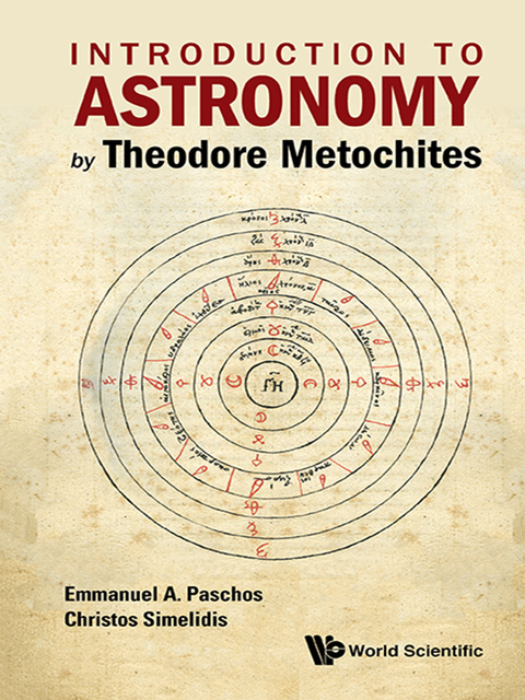Cover image for book Introduction to Astronomy by Theodore Metochites: (Stoicheiosis Astronomike 1.5-30)