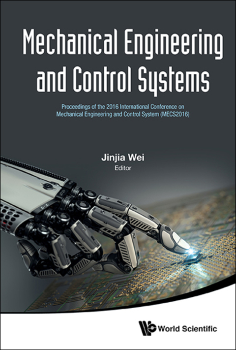 Cover image for book Mechanical Engineering and Control Systems: Proceedings of the 2016 International Conference on Mechanical Engineering and Control System (MECS2016)