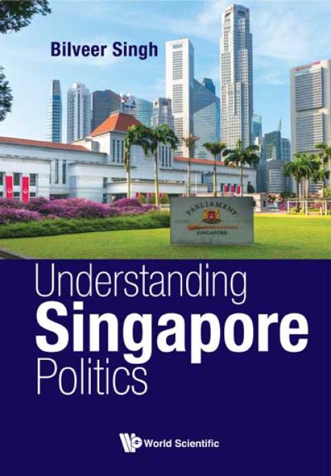 Cover image for book Understanding Singapore Politics