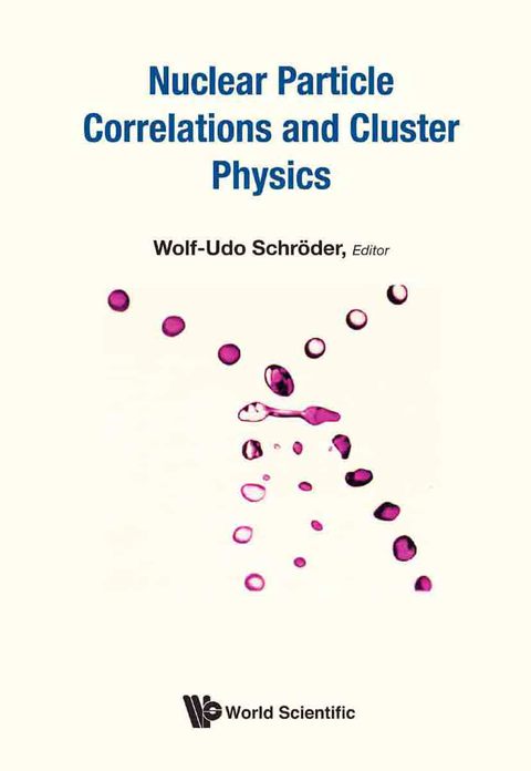 Cover image for book Nuclear Particle Correlations and Cluster Physics