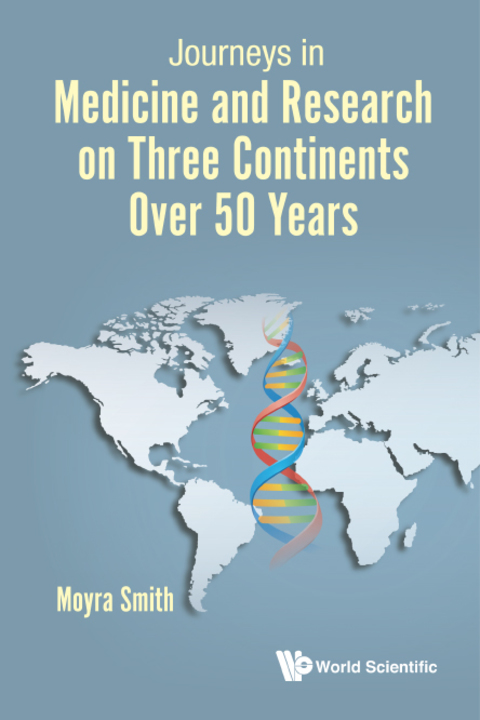 Cover image for book Journeys in Medicine and Research on Three Continents Over 50 Years