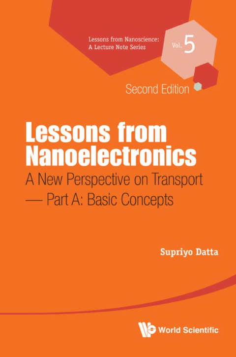 Cover image for book Lessons From Nanoelectronics: A New Perspective On Transport (Second Edition) - Part A: Basic Concepts