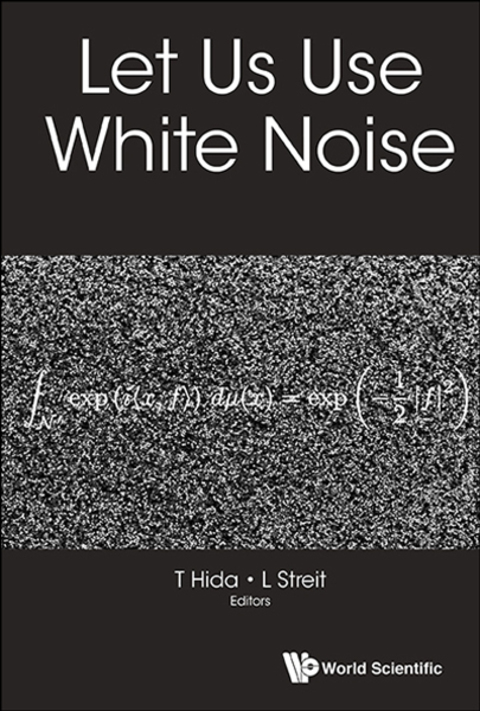 Cover image for book Let Us Use White Noise