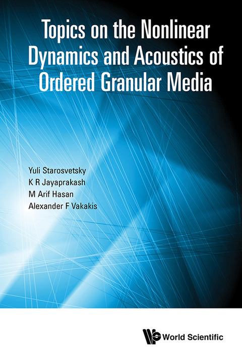 Cover image for book Topics on the Nonlinear Dynamics and Acoustics of Ordered Granular Media