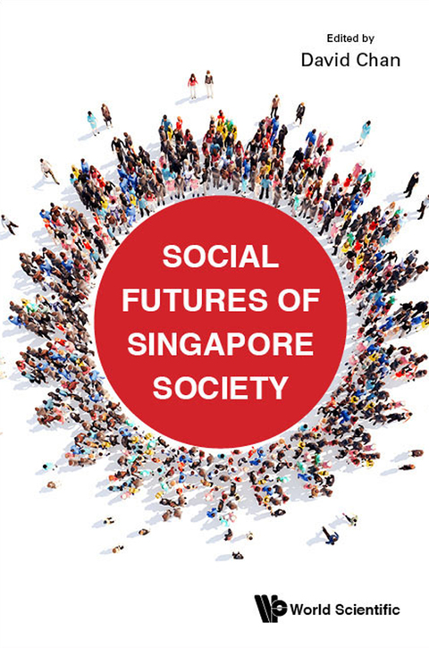 Cover image for book Social Futures of Singapore Society