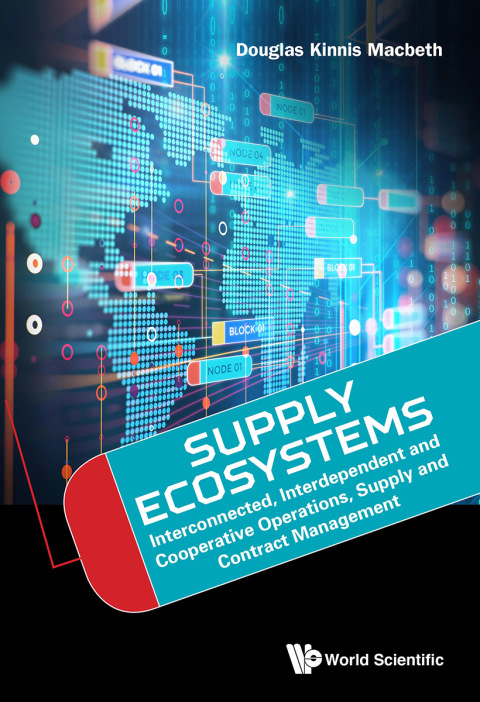 Cover image for book Supply Ecosystems: Interconnected, Interdependent and Cooperative Operations, Supply and Contract Management