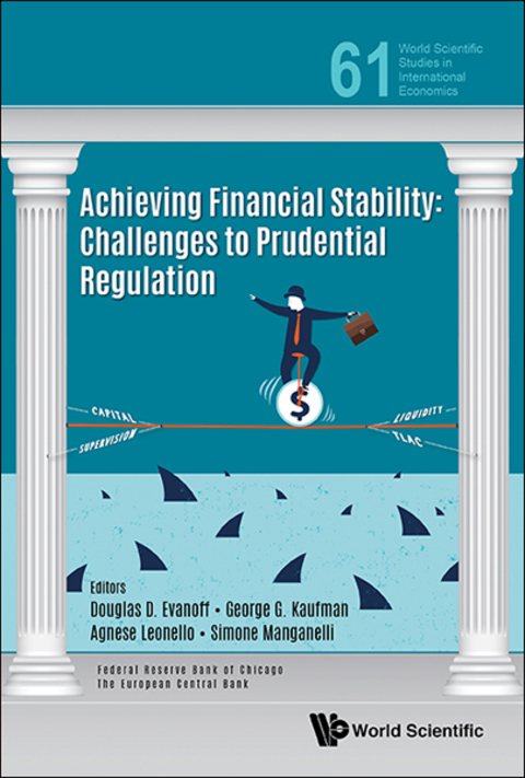 Cover image for book Achieving Financial Stability: Challenges to Prudential Regulation