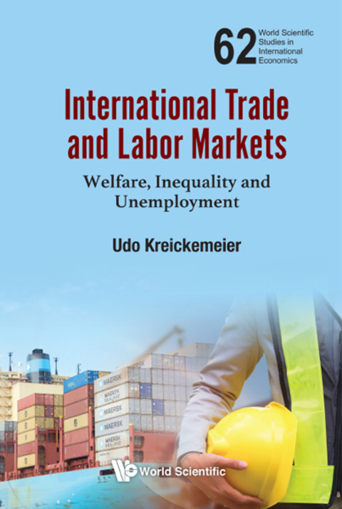 Cover image for book International Trade and Labor Markets: Welfare, Inequality and Unemployment