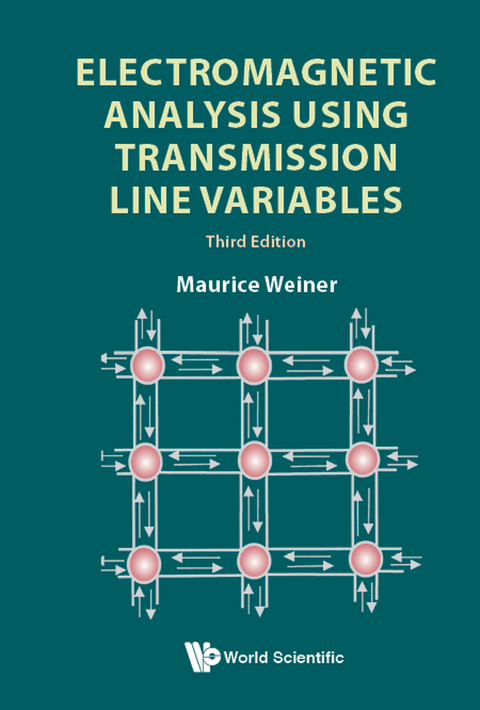 Cover image for book Electromagnetic Analysis Using Transmission Line Variables