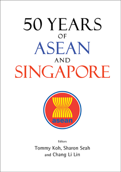 Cover image for book 50 Years of ASEAN and Singapore