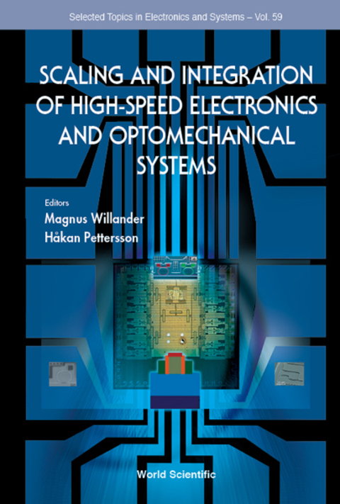 Cover image for book Scaling and Integration of High-Speed Electronics and Optomechanical Systems