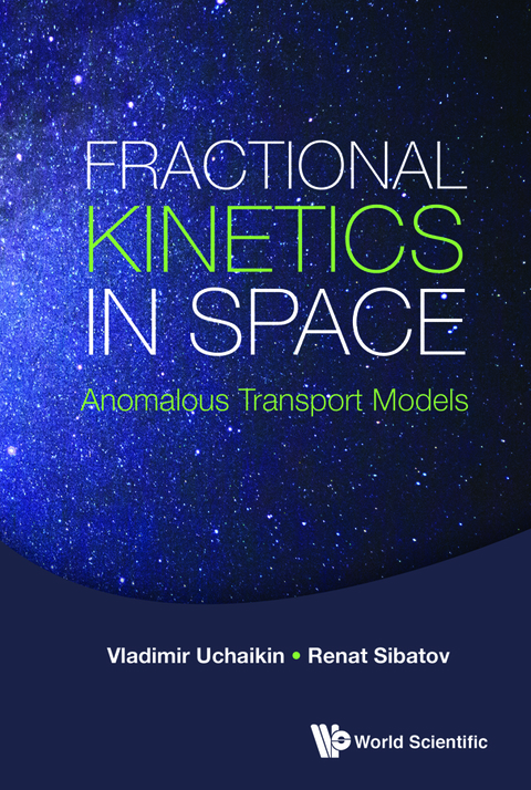 Cover image for book Fractional Kinetics in Space: Anomalous Transport Models