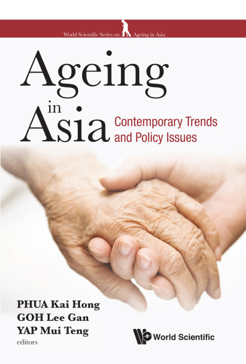Cover image for book Ageing in Asia: Contemporary Trends and Policy Issues