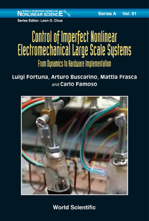 Cover image for book Control of Imperfect Nonlinear Electromechanical Large Scale Systems: From Dynamics to Hardware Implementation