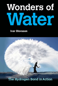 صورة الغلاف: Wonders Of Water: The Hydrogen Bond In Action 9789813229112