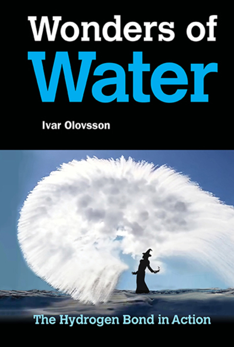 Cover image for book Wonders of Water: The Hydrogen Bond in Action