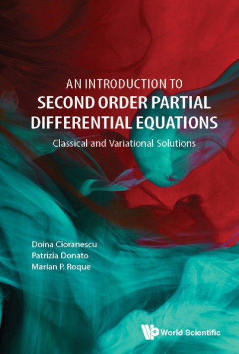 Cover image for book An Introduction to Second Order Partial Differential Equations: Classical and Variational Solutions