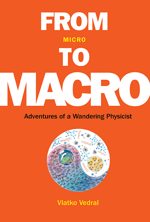 Cover image for book From Micro to Macro: Adventures of a Wandering Physicist