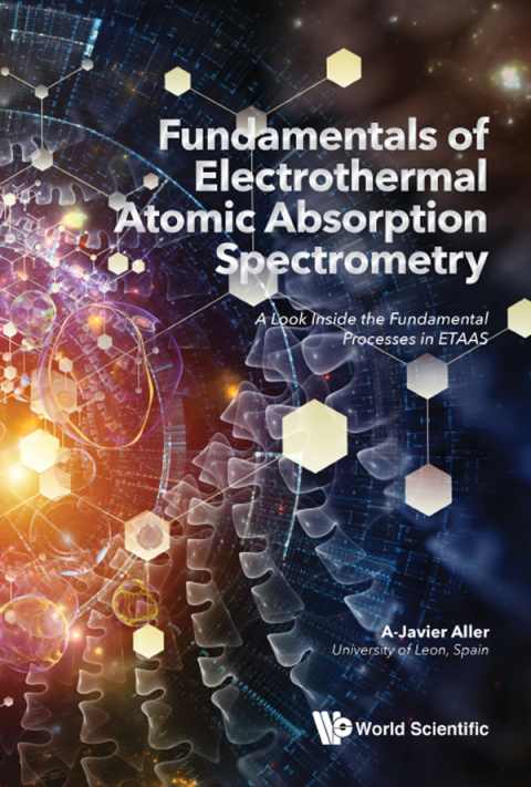 Cover image for book Fundamentals of Electrothermal Atomic Absorption Spectrometry: A Look Inside the Fundamental Processes in ETAAS