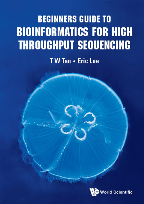 Cover image for book Beginners Guide to Bioinformatics for High Throughput Sequencing