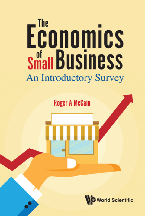 Cover image for book The Economics of Small Business: An Introductory Survey