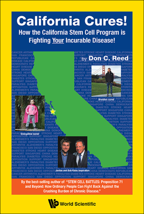 Cover image for book California Cures!: How the California Stem Cell Program is Fighting Your Incurable Disease!