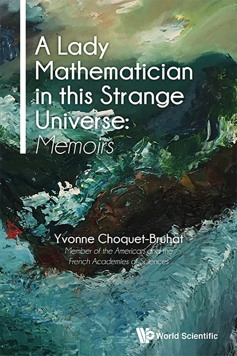 Cover image for book A Lady Mathematician in this Strange Universe: Memoirs