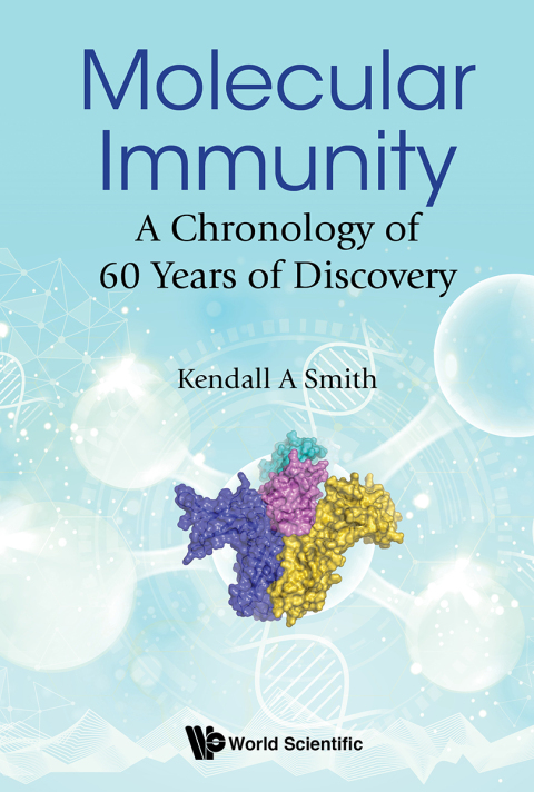 Cover image for book Molecular Immunity: A Chronology of 60 Years of Discovery