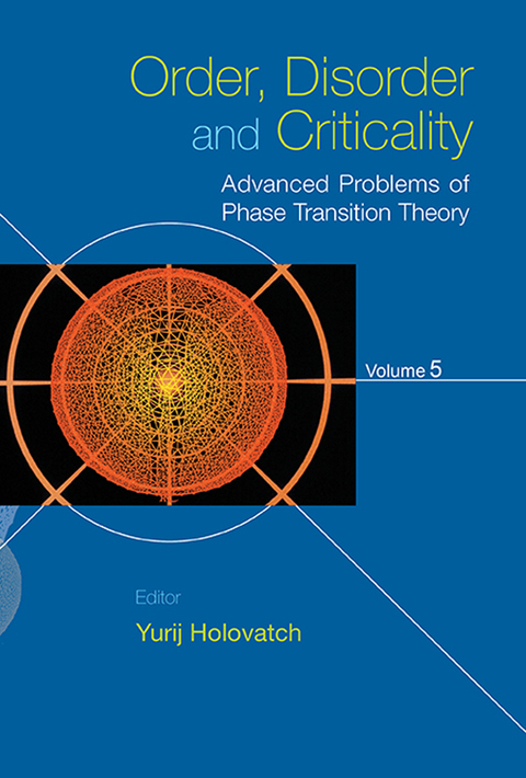 Cover image for book Order, Disorder and Criticality: Advanced Problems of Phase Transition TheoryVolume 5