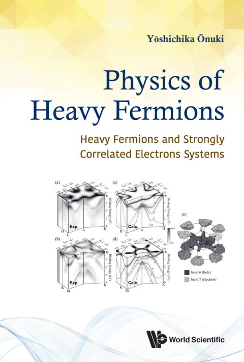 Cover image for book Physics of Heavy Fermions: Heavy Fermions and Strongly Correlated Electrons Systems