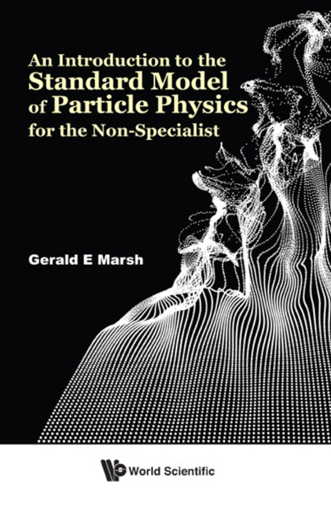 Cover image for book An Introduction to the Standard Model of Particle Physics for the Non-Specialist