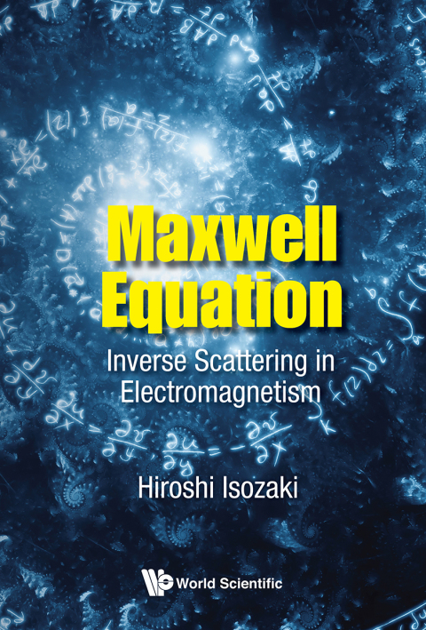 Cover image for book Maxwell Equation: Inverse Scattering in Electromagnetism