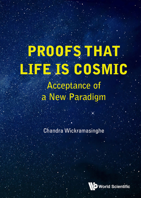 Cover image for book Proofs that Life is Cosmic: Acceptance of a New Paradigm