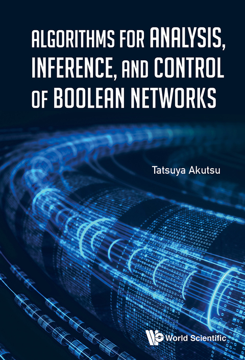 Cover image for book Algorithms for Analysis, Inference, and Control of Boolean Networks
